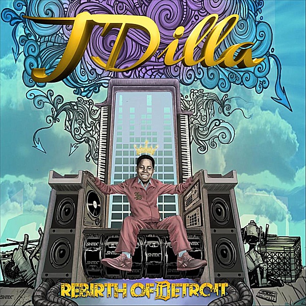 J Dilla - Rebirth of Detroit